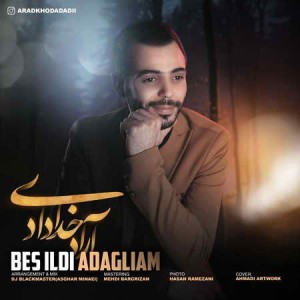 Arad-Khodadadi-Bes-Ildi-Adagliam-Music-fa.com_.jpg